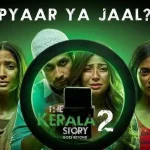 Why Did An Indian Court Block The ‘Kerala Story 2’ Release?