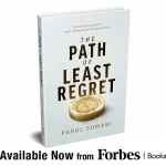 Parul Somani Introduces A Decision-Making Framework For Navigating Uncertainty That Turns Regret Into A Compass