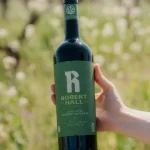 Whole Foods Market Debuts Line Of Robert Hall Wines, The First Domestic Regenerative Organic Certified Wines On Its Shelves