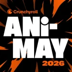 Crunchyroll’s Month-Long ‘Ani-May’ Celebration Features ‘Chainsaw Man,’ Awards And More