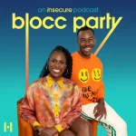 Issa Rae And Prentice Penny Team Up To Launch ‘BLOCC Party: An Insecure Podcast’