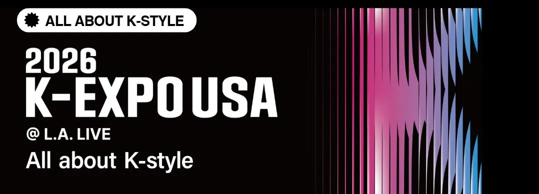 K-EXPO USA, The Biggest K-Content Event, Is Coming To Los Angeles