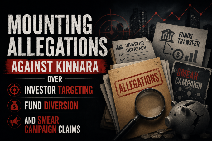 Mounting Allegations Against Kinnara Over Investor Targeting, Fund Diversion, and Smear Campaign Claims