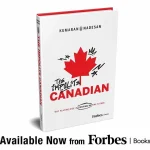 New Book Makes A Bold Call For Canadians To Stop Playing Small On The World Stage