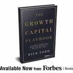 Veteran Business Leader Publishes New Guide To Scaling With The Right Capital Partner