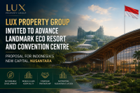 LUX Property Group Invited to Advance Landmark Eco Resort and Convention Centre Proposal for Indonesia’s New Capital, Nusantara