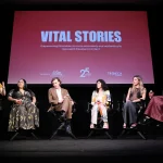 3 ‘Vital Stories’ Films Had World Premieres At Tribeca Festival