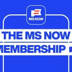 MS NOW’s New Membership Plan Is Still A Work In Progress